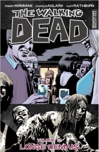 walking dead volume 13 longe demais