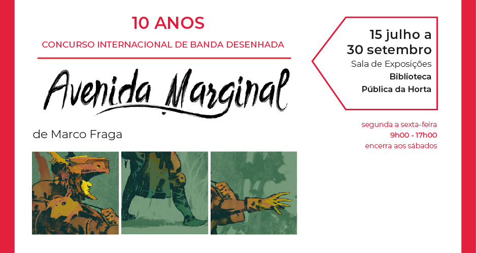 Exposição “10 Anos de Avenida Marginal: Concurso Internacional de Banda Desenhada”