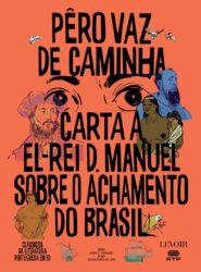 Carta a el-rei D. Manuel sobre o achamento do Brasil – Clássicos da Literatura Portuguesa em BD Vol. 4