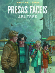 Presas Fáceis - Abutres (Miguelanxo Prado)