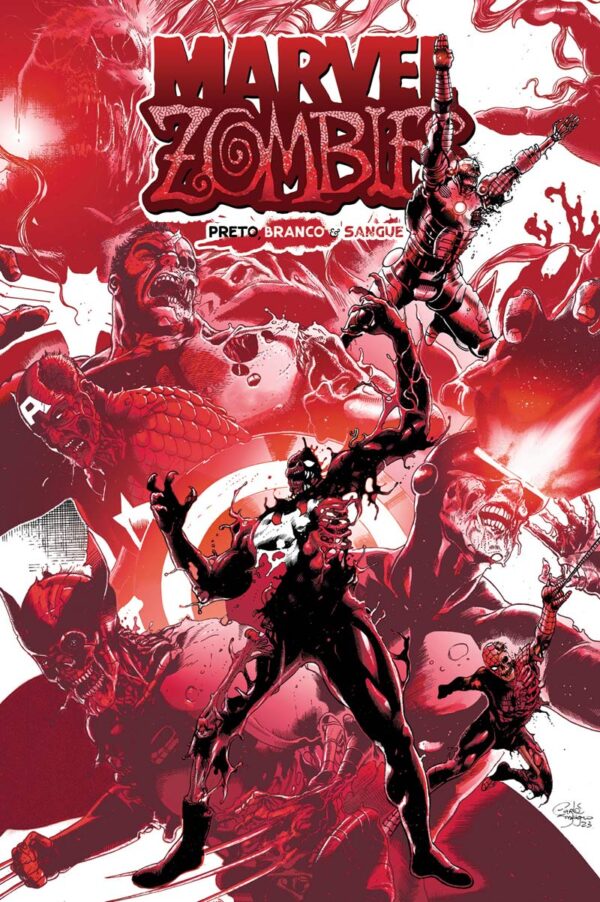 Marvel Zombies - Preto, Branco e Sangue